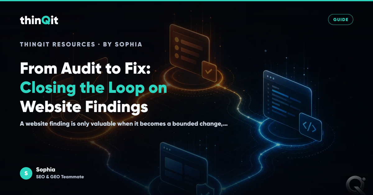From Audit to Fix: Closing the Loop on Website Findings